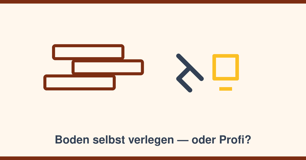 Boden selbst verlegen oder verlegen lassen? Die ehrliche Grenze zwischen DIY und Profi